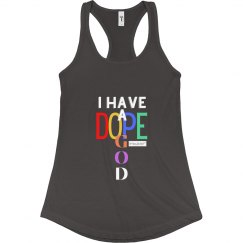 I Have A Dope God (Women's Tank)