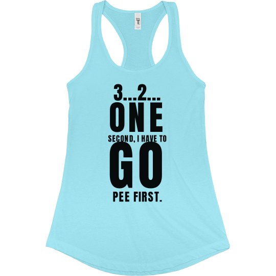 3...2.. ONE SECOND I HAVE TO GO 