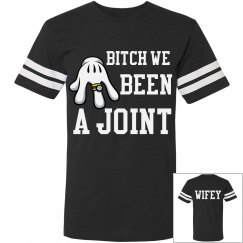 Bitch We Been A Joint/F