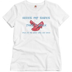 Shoes take a walk Tshirt