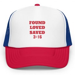 FOUND LOVED SAVED 3:16