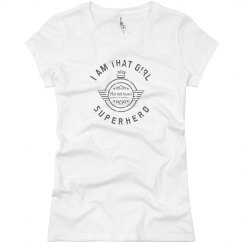 That Girl Knows I Am That Girl