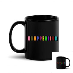 "Unappealing" Lucy LaRue Black Coffee Mug