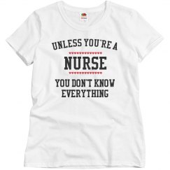 Nurses know everything