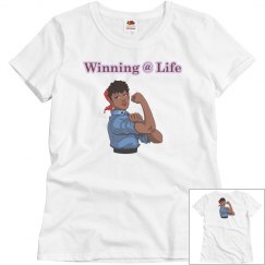 Winning @ life T-Shirt.