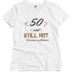 50 and Still Hot!