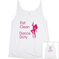 Eat clean, dance dirty