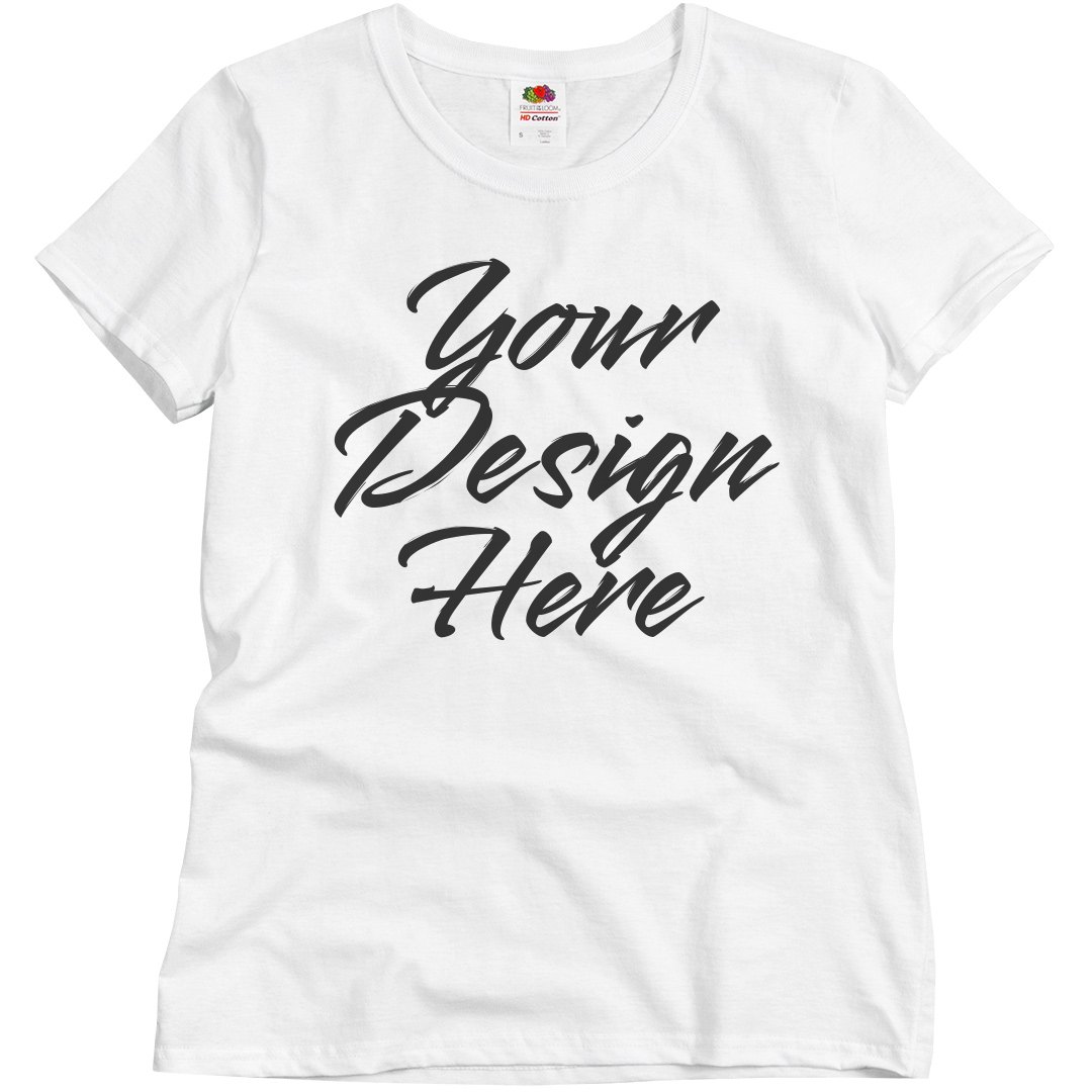 Your Design Here Custom T-Shirt - Ladies Semi-Fitted Relaxed Fit Basic  Promo T-Shirt | Customized Girl