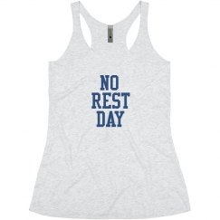 No Rest Day