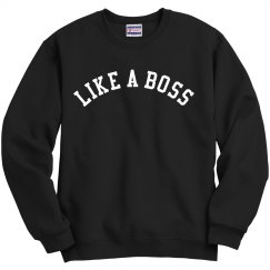 Like A Boss