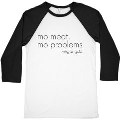 mo meat... 3/4 raglan