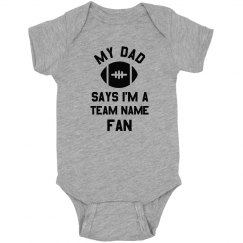 Add Your Team Name Sports Fan Infant Bodysuit