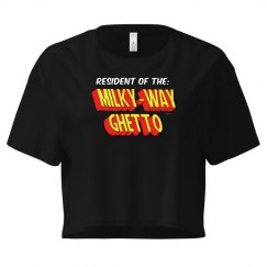 Milky Way Ghetto 