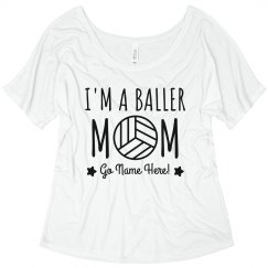 I'm A Baller Volleyball Mom