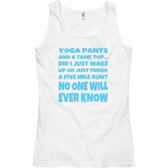 Yoga Pants and a Tank Top...