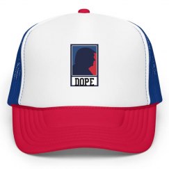 Have  a DOPE hat  sorry America!