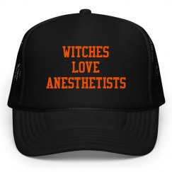 Trucker Hat- Witches love anesthetists