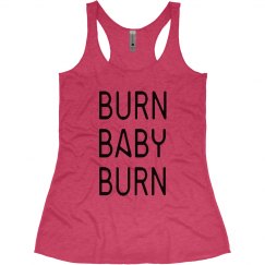 BURN BABY BURN II