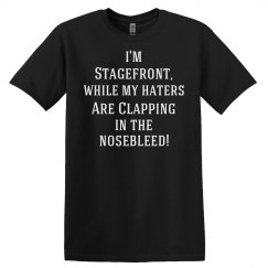 Stagefront, Haters UNISEX Tee