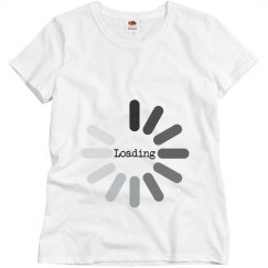 Baby is Loading T-Shirt