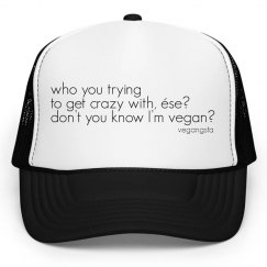 don't you know... trucker hat