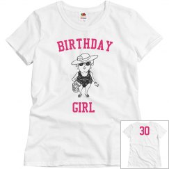 Birthday girl 30