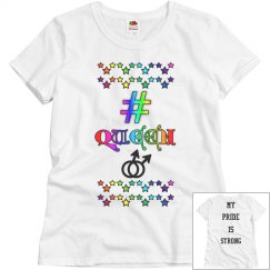 # Queen (F/B My Pride Is Strong Tee)
