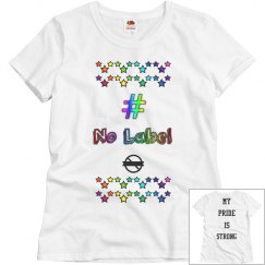 # No Label (F/B My Pride Is Strong Tee)