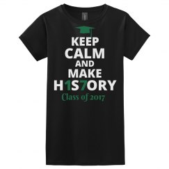 Senior 2017 Keep Calm & Make History