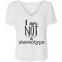 Not a Stereotype W Tee