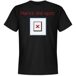 Marks the Spot UNISEX Tee
