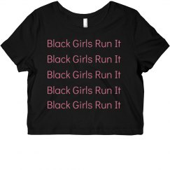 Black Girls Run It 