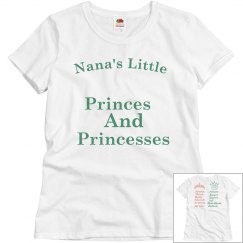 mom's nana's lil princes and princesses shirt