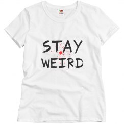 Stay Weird