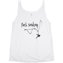 Fuck Sending - Women - Slouchy Tank (Multiple Colors)