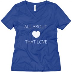 All About That Love T-Shirt