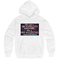 One In A Million Hoodie