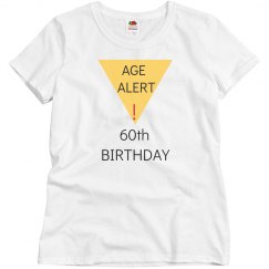 Age alert, 60th birthday