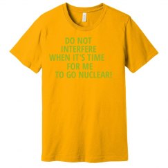 Nuclear! Unisex T-Shirt