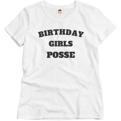 Birthday girls posse