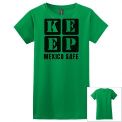 KEEP MEXICO SAFE
