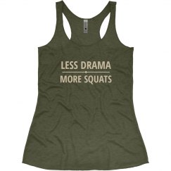 Less Drama More Squats