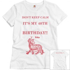 My 40th Birthday shirt