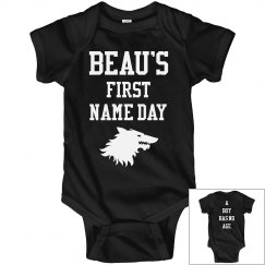 Beau's 1st Name Day