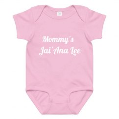 Jai'Ana's mommy onesie