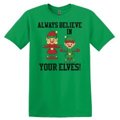 Christmas Believe in your elves