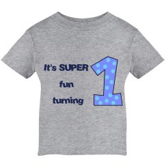 It's SUPER fun turning 1