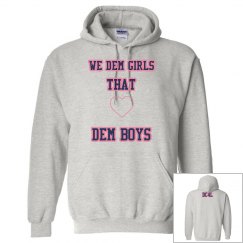 We Dem Girls - Lady Hoodies