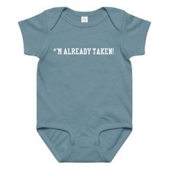 I'm Already Taken!