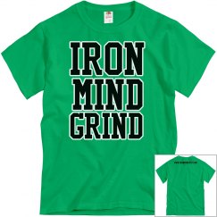 IRON MIND GRIND TEES